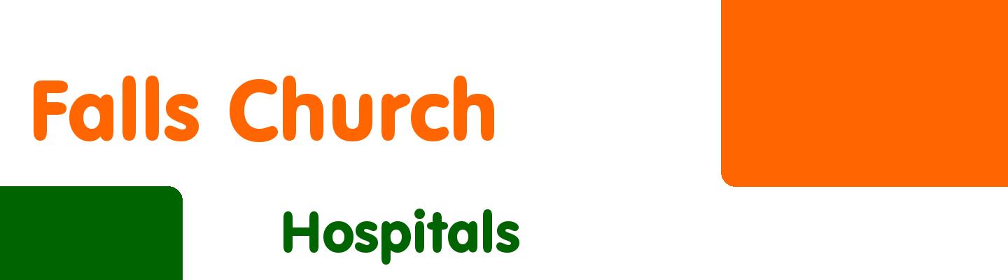 Best hospitals in Falls Church - Rating & Reviews